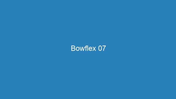 Bowflex 07