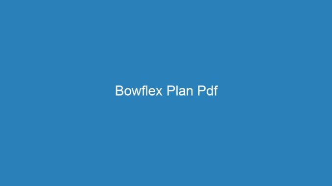 Bowflex Plan Pdf