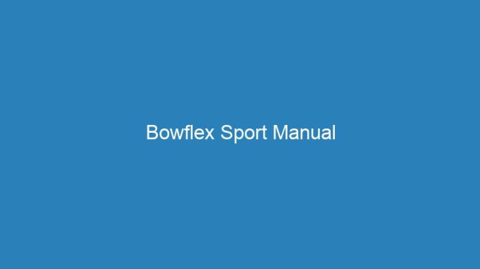 Bowflex Sport Manual