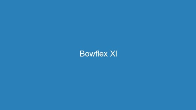Bowflex Xl