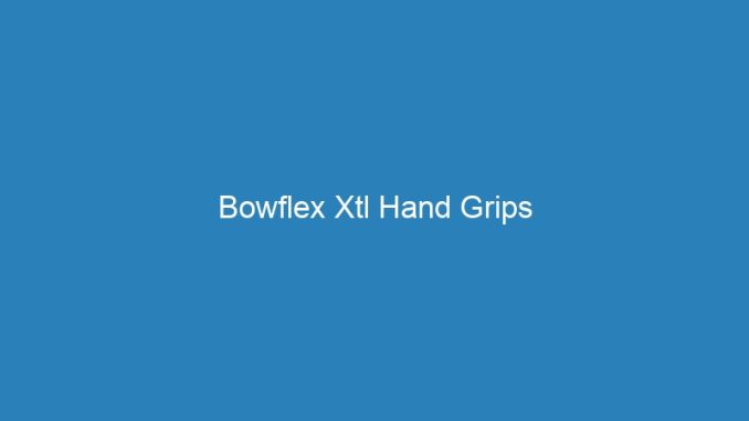 Bowflex Xtl Hand Grips