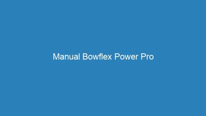 Manual Bowflex Power Pro