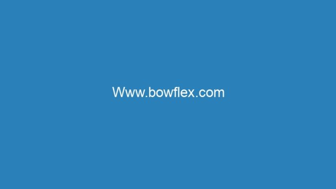 Www.bowflex.com