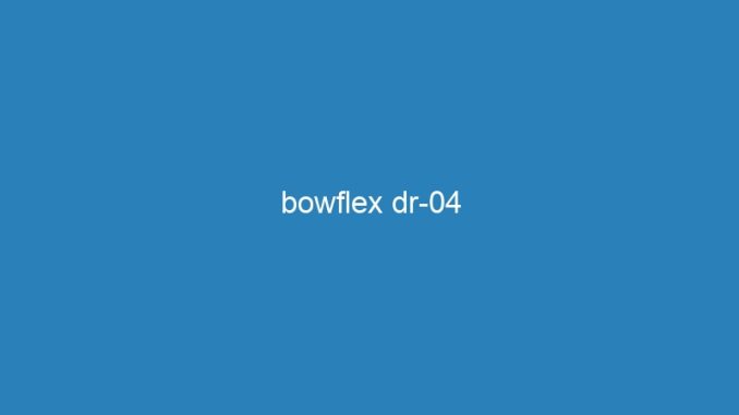 bowflex dr-04